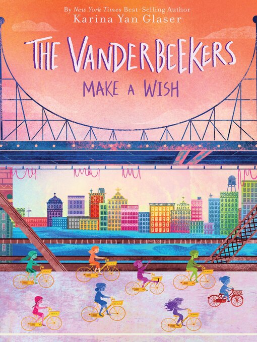 Title details for The Vanderbeekers Make a Wish by Karina Yan Glaser - Wait list